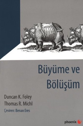 Büyüme ve Bölüşüm K. Foley, Thomas R. Michl Phoenix
