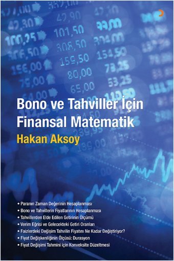 Bono ve Tahviller İçin Finansal Matematik Hakan Aksoy Cinius