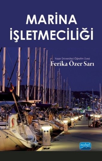 Marina İşletmeciliği Özer Sarı Nobel Akademik Yayıncılık