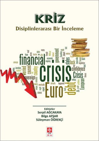 Kriz-Disiplinlerarası Bir İnceleme Kolektif Ekin Basım Yayın