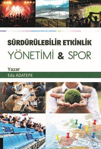Sürdürülebilir Etkinlik Yönetimi Spor Eda Adatepe Akademisyen Kitabevi