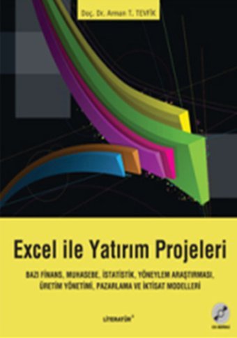 Excel ile Yatırım Projeleri Arman T. Tevfik Literatür Yayıncılık