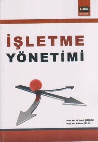 İşletme Yönetimi M. Şerif Şimşek, Adnan Çelik Eğitim Yayınevi