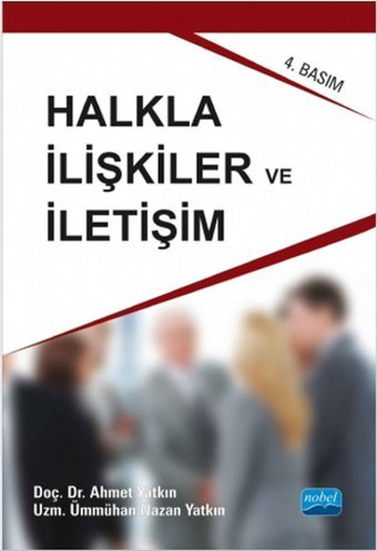 Halkla İlişkiler ve İletişim Ahmet Yatkın Nobel Akademik Yayıncılık