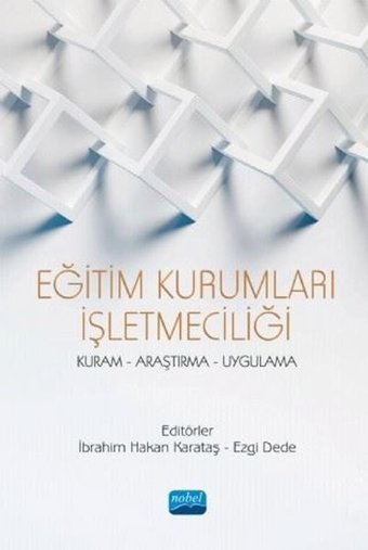Eğitim Kurumları İşletmeciliği Kolektif Nobel Akademik Yayıncılık