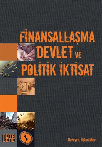 Finansallaşma Devlet ve Politik İktisat Kolektif Nota Bene Yayınları