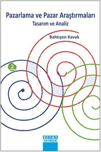 Pazarlama ve Pazar Araştırmaları Bahtışen Kavak Detay Yayıncılık