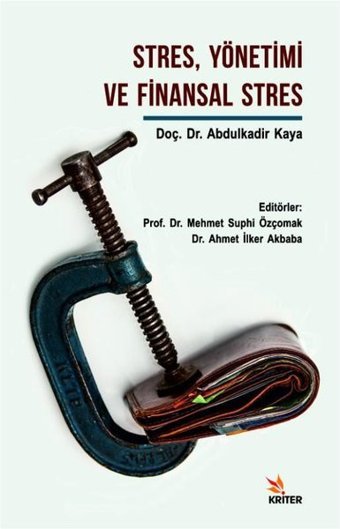 StresYönetimi ve Finansal Stres Abdulkadir Kaya Kriter