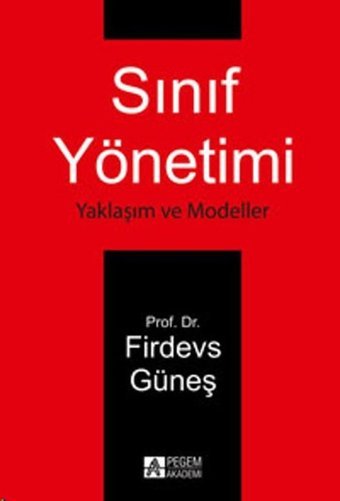 Sınıf Yönetimi Firdevs Güneş Pegem Akademi Yayıncılık