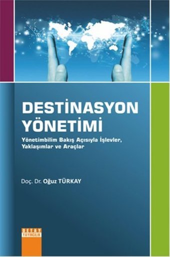 Destinasyon Yönetimi Oğuz Türkay Detay Yayıncılık