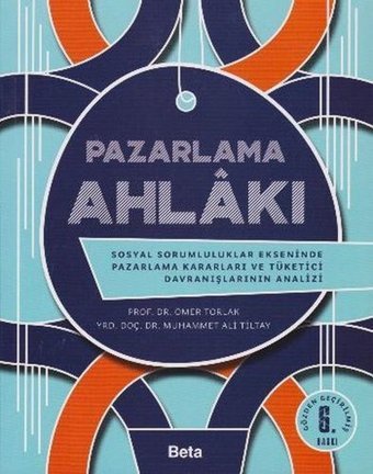 Pazarlama Ahlakı Ömer Torlak Beta Yayınları