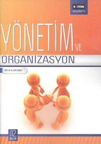 Yönetim ve Organizasyon Şerif Şimşek Eğitim Yayınevi