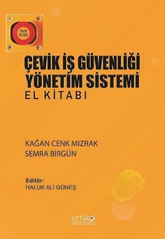 Çevik İş Güvenliği Yönetim Sistemi El Kitabı Kağan Cenk Mızrak Artikel Akademi