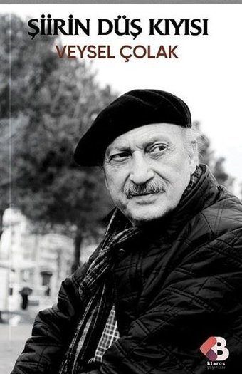 Şiirin Düş Kıyısı Veysel Çolak Klaros Yayınları