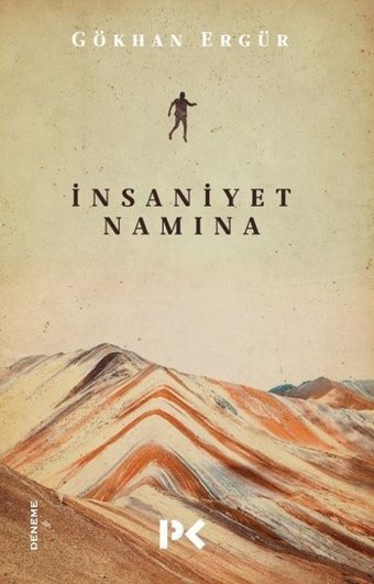 İnsaniyet Namına Gökhan Ergür Profil Kitap