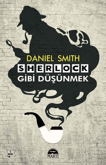 Sherlock Gibi Düşünmek Daniel Smith Martı Yayınları