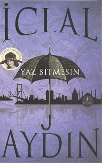 Yaz Bitmesin İclal Aydın Artemis Yayınları