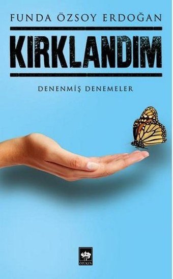 Kırklandım Funda Özsoy Erdoğan Ötüken Neşriyat