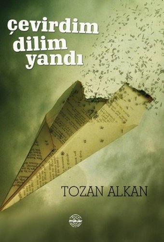 Çevirdim Dilim Yandı Tozan Alkan Mühür Kitaplığı