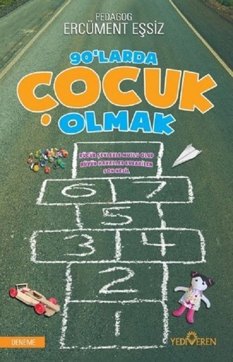 90'larda Çocuk Olmak Ercüment Eşsiz Yediveren Yayınları