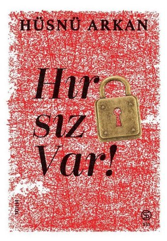 Hırsız Var Hüsnü Arkan Sia