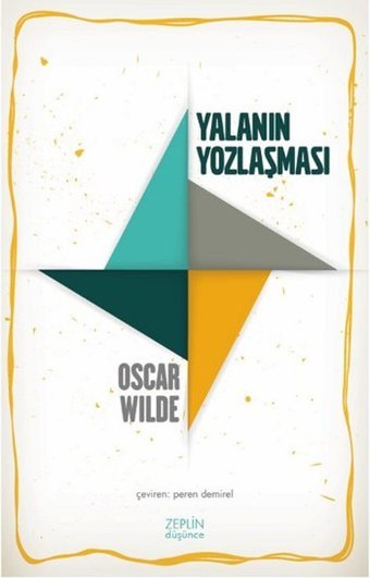 Yalanın Yozlaşması Oscar Wilde Zeplin Kitap