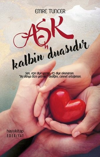 Aşk Kalbin Duasıdır Emre Tuncer Hayykitap