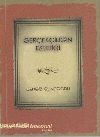 Gerçekliğin Estetiği İnsancıl Yayınları