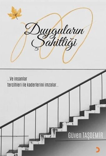 Duyguların Şahitliği Güven Taşdemir Cinius
