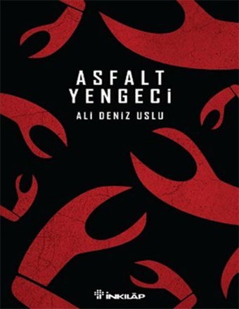Asfalt Yengeci Ali Deniz Uslu İnkılap Kitabevi