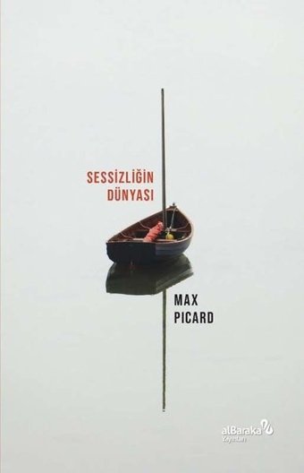 Sessizliğin Dünyası Max Picard alBaraka Yayınları