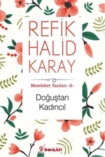 Doğuştan Kadıncıl Refik Halid Karay İnkılap Kitabevi