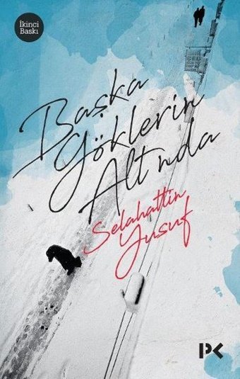 Başka Göklerin Altında Selahattin Yusuf Profil Kitap