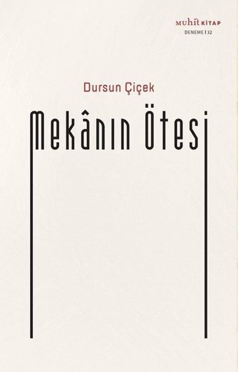 Mekanın Ötesi Dursun Çiçek Muhit Kitap