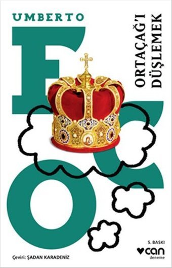 Ortaçağı Düşlemek Umberto Eco Can Yayınları