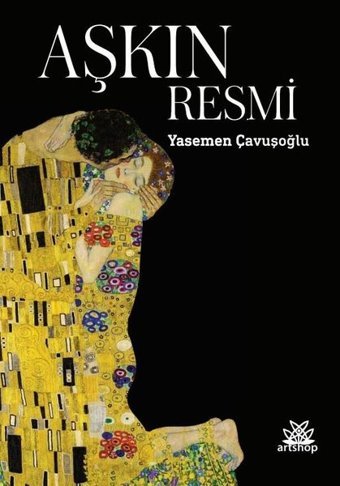 Aşkın Resmi Yasemen Çavuşoğlu Artshop Yayıncılık
