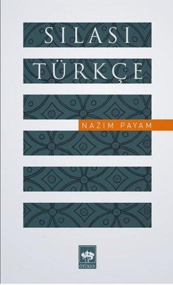 Sılası Türkçe Nazım Payam Ötüken Neşriyat