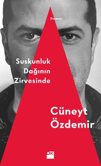 Suskunluk Dağının Zirvesinde Cüneyt Özdemir Doğan Kitap