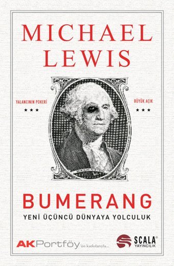 Bumerang - Yeni Üçüncü Dünyaya Yolculuk Michael Lewis Scala Yayıncılık
