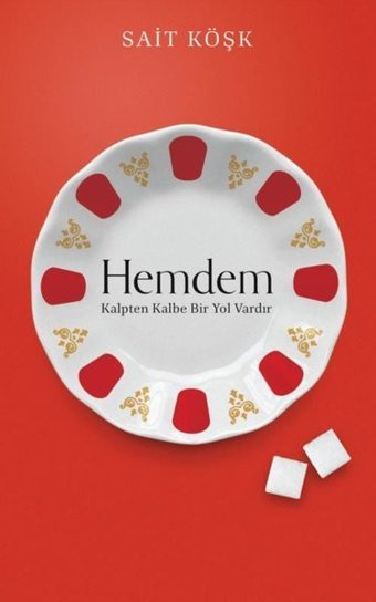 Hemdem - Kalpten Kalbe Bir Yol Vardır Sait Köşk Karavan Yayınevi