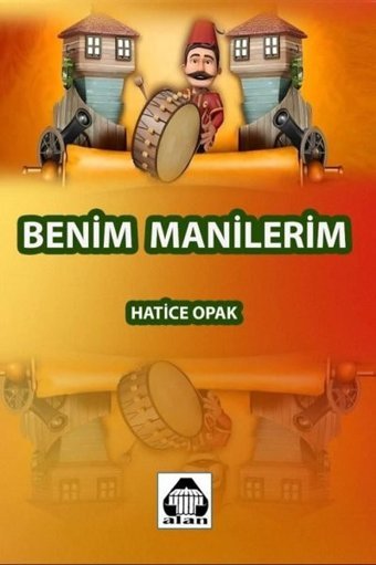 Benim Manilerim Hatice Opak Yeni Alan Yayıncılık