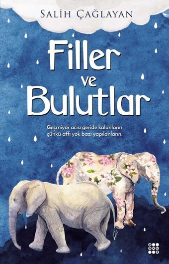 Filler ve Bulutlar Salih Çağlayan Dokuz Yayınları
