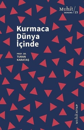 Kurmaca Dünya İçinde Turan Karataş Muhit Kitap