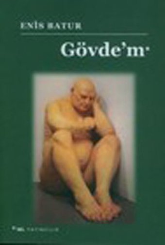Gövdem Enis Batur Sel Yayıncılık