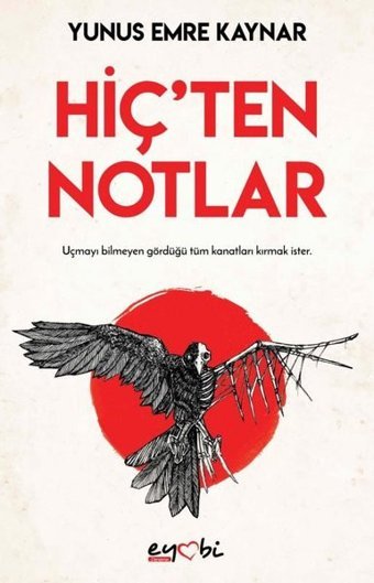 Hiç'ten Notlar Yunus Emre Kaynar Eyobi