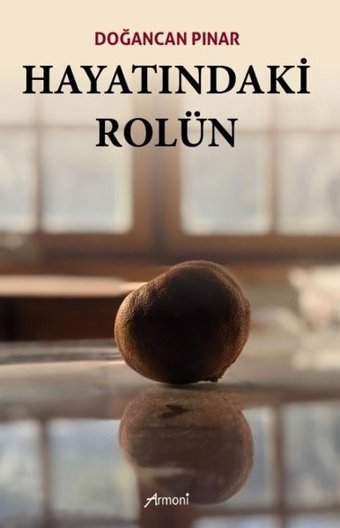 Hayatındaki Rolün Doğancan Pınar Armoni