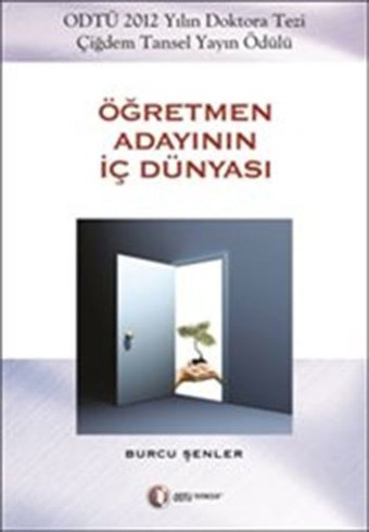 Öğretmen Adayının İç Dünyası Burcu Şenler ODTÜ Yayıncılık