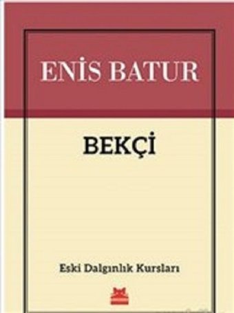 Bekçi Enis Batur Kırmızı Kedi