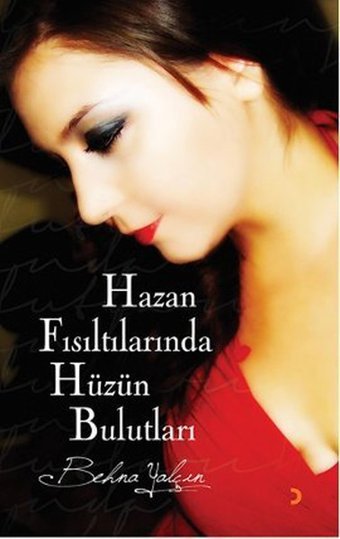 Hazan Fısıltılarında Hüzün Bulutları Behna Yalçın Cinius