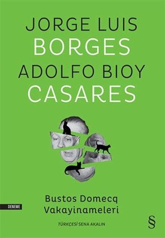 Bustos Domecq Vakayinameleri Adolfo Bioy Casares, Jorge Luis Borges Everest Yayınları